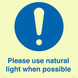 Please use natural light when possible